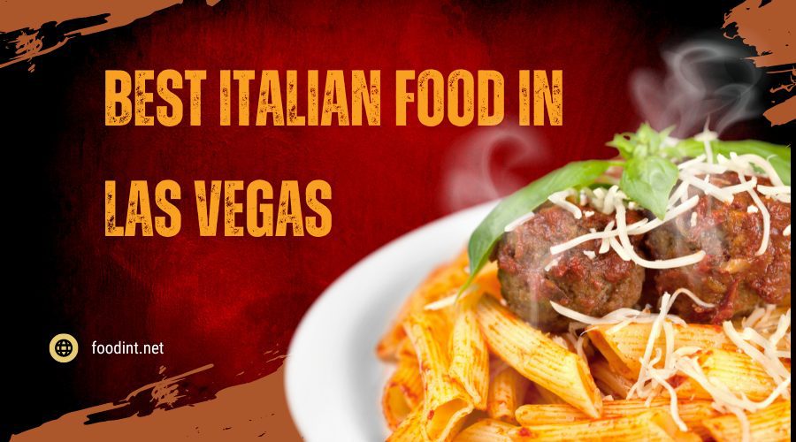 best italian food in Las Vegas