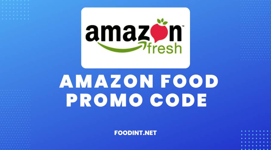 Amazon Food Promo Code