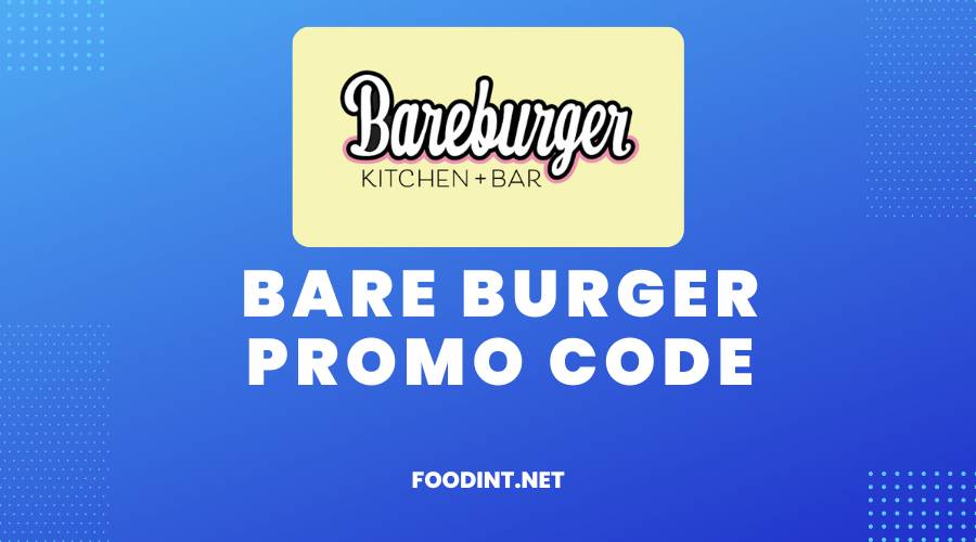 Bare Burger Promo Code