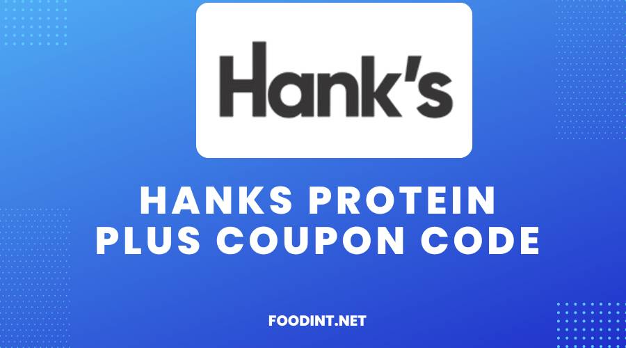Hanks Protein Plus Coupon Code