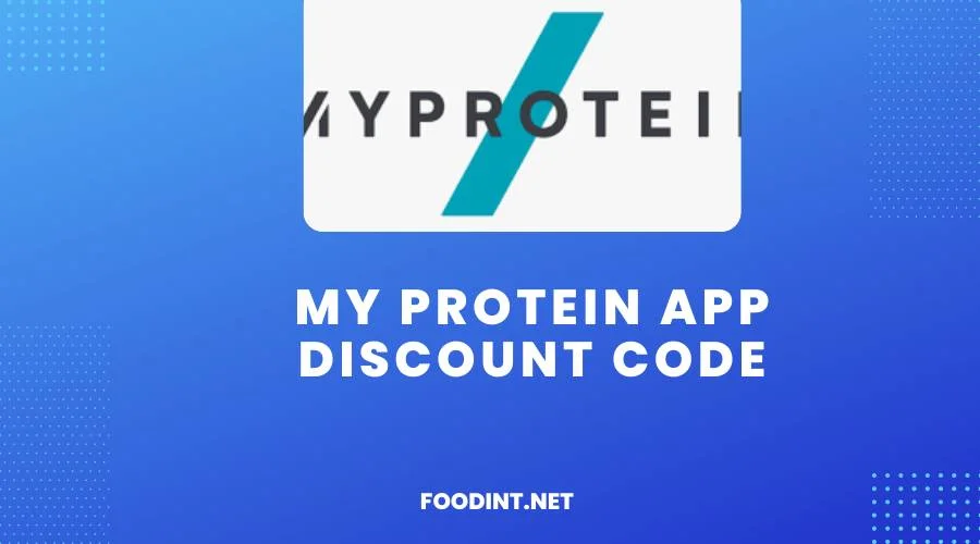 My Protein App Discount Code