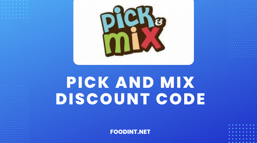 Pick And Mix Discount Code
