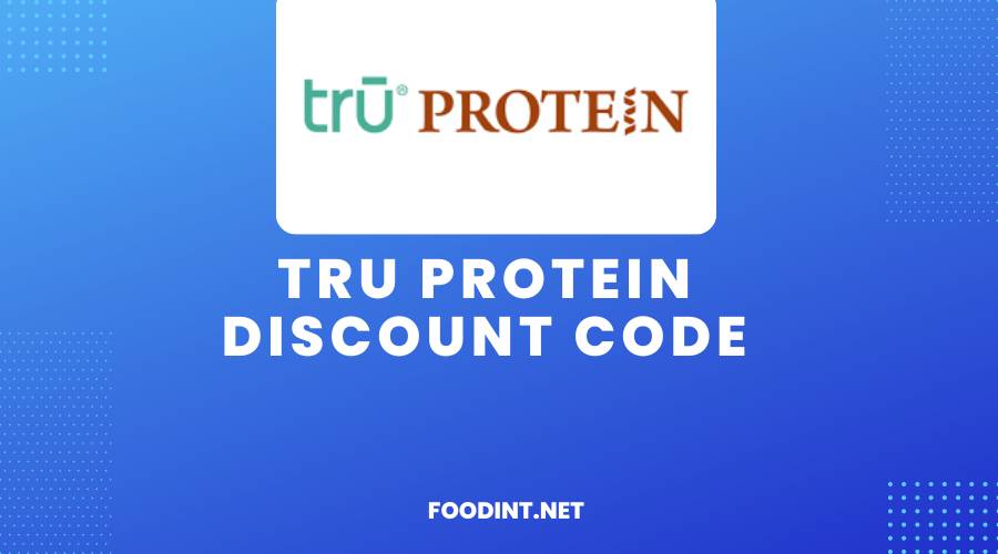 Tru Protein Discount Code